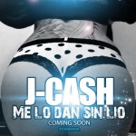 Musica: @JCashMania – Me Lo Dan Sin Lio!