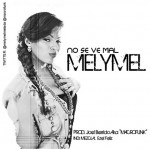 Musica: @MelyMelmelada – No Se Ve Mal!