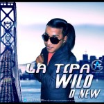 Musica: @WiloDNew – La Tipa!