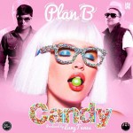 Musica: @PlanBLive – Candy!