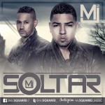 Musica: MJ Squared – Soltar!