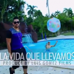 Video: @ADLaps – #LaVidaQueLlevamos!