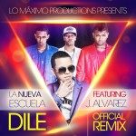 Musica: @LaNuevaEscuela – #Dile!