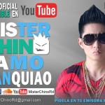 Musica: @MisterChinoRD – #TamoRanquiao!