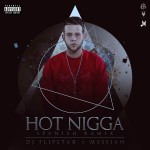 Musica: @Messiah_MCS – #HotNigga!