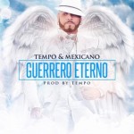 Musica: @YoSoyTempo – #GuerreroEterno!