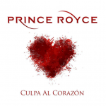 Musica: @PrinceRoyce – #CulpaAlCorazón!