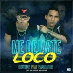 Neutron Ft Fabian Lof – #MeDejasteLoco!