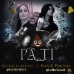 Bian-K Pollonia & Rachel – #PaTí!