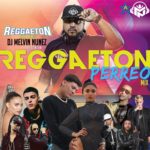 @DjMelvinNunez – #ReggaetonPerreoMix!