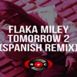 Flaka Miley – #Tomorrow2!