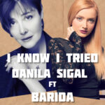 Danila Sigal Ft Barida – #IKnowITried!